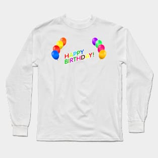 Happy birthday Long Sleeve T-Shirt